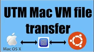 How to Copy Files From MacBook to any VM in UTM | Copy File from VM to Mac| UTM Mac VM file transfer