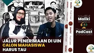 Menyusuri Jalur Penerimaan Mahasiswa di UIN Malang