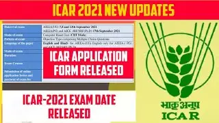 ICAR-2021Exam Date|| Released || Application form Released ||Check Now