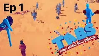 TABS (Totally Accurate Battle Simulator) Campaign Play through Pt. 1