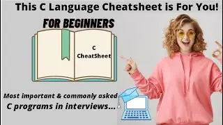 C Language Cheatsheet 🧾  🔥||  Coding Interview Questions|| Link in Description || 🔥For Beginners ||