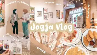 Jogja Vlog🍃 | artjog, reunited w/ friends, fungkydak, strolling around