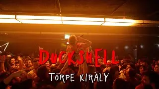 DUCKSHELL - Törpekirály (live at Akvárium Klub, Budapest)