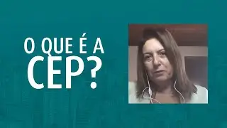 Bate Papo com a CEP | Parte 2 de 3