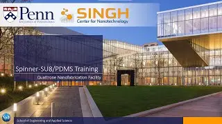 SU8 Spinner Training Video - Quattrone Nanofabrication Facility