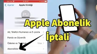Apple Abonelik İptali Nasıl Yapılır?