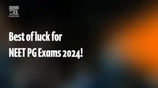 Best of luck for NEET PG 2024!
