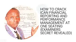 Secret to ICAN Financial Reporting (FR) & Performance Management - Testimonials From Our Student