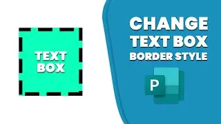 How to change text box border style in publisher