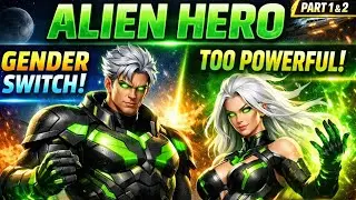 Alien Hero: Gender Switch Power! | Part 1 - 2