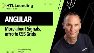 More About Signals, intro to CSS Grid