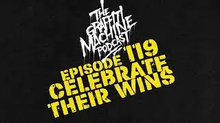 119: Celebrate Their Wins