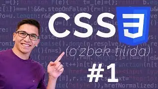 CSS (O'zbek Tilida) - Qism 1