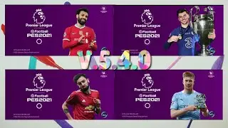 (V.5.4.0) Premier League Patch ✨ New Songs Full License Best Menu Theme PES eFootball 2021