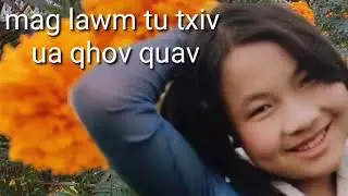 mag lawm tu txiv muab kuv aim qhov quas zoo nyob lo zoo nyob mob lo mob