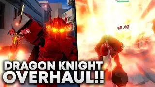 [AUT] DRAGON KNIGHT OVERHAUL!