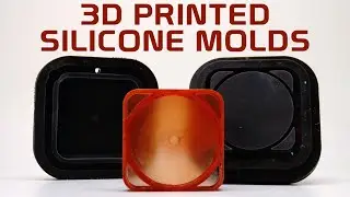 3D Printed Silicone Molds - Game Changer!!