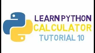 #10 Python Tutorial | Python Tutorials For Beginners | Calculator in Python(HINDI)