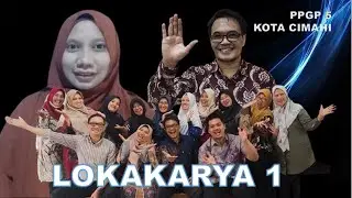 Lokakarya 1 PPGP 5 Cimahi