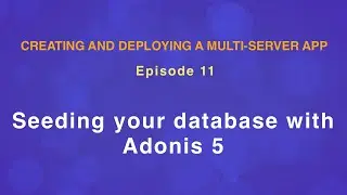Seeding your database with Adonis 5