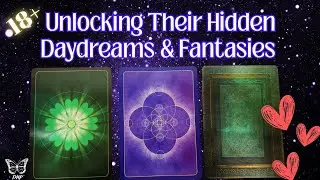 😈💭Their HIDDEN Daydreams & Fantasies UNLOCKED | PICK-A-CARD 