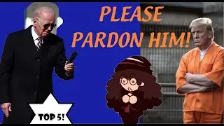 Top 5 Reasons Joe Biden SHOULD Pardon Donald Trump