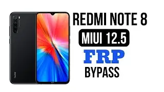 MIUI 12.5.1!!! Xiaomi Redmi NOTE 8 FRP Bypass  || m1908c3jg 8 frp remove