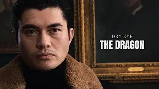 Dry Eye | The Dragon (The Gentlemen)
