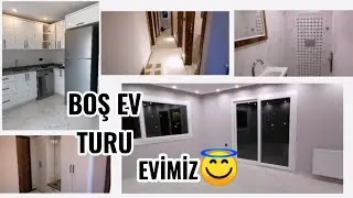BOŞ EV TURU 🤗İlK EVİMİZ 3+1 EVLENİYORUZ🎉🌺