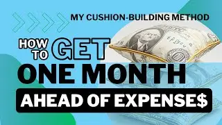 Get One Month Ahead of Living Expenses - Build a Financial Savings Cushion #savemoney #moneymindset