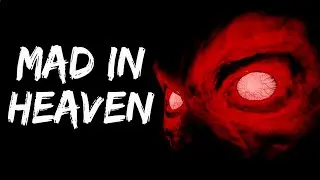 MAD IN HEAVEN - Angry On Earth
