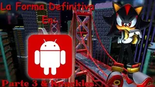 Sonic Adventure 1 & 2: ¡La Mejor Versión para Android!