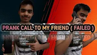 PRANK CALL TO MY FRIENDS ( BADLY FAILED) || VLOG 4 || NIPUN DIXIT VLOGS