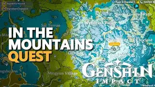 Genshin Impact [In The Mountain] {World Quest}