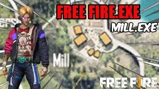 FREE FIRE.EXE - MILL.EXE