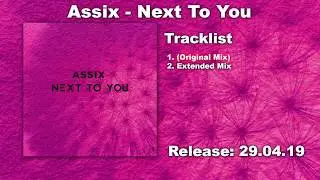 Assix - Next To You