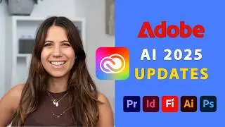 AI Tools in Adobe 2025: Photoshop, Illustrator, Premiere & More (Full Walkthrough)