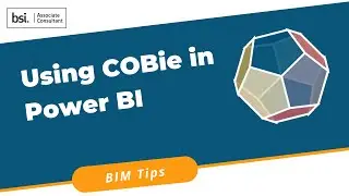 COBie: How to Get Started with Power BI