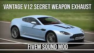 Aston Martin Vantage V12 Secret Weapon AM11 5.9L GTA 5 FiveM Sound Mod