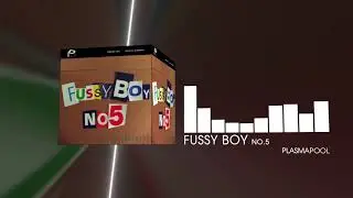 Fussy Boy - No.5 (Electro House | Plasmapool)