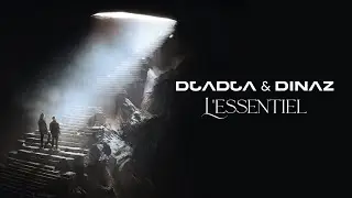 Djadja & Dinaz - L'essentiel [Audio Officiel]
