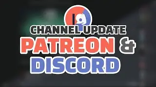 Channel Updates: Discord, Patreon and Taking Breaks!