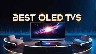 Best OLED TVs On 2024