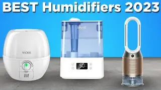5 Best Humidifiers 2023