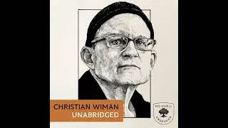 179: Unabridged Interview: Christian Wiman