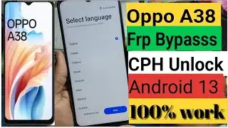 Oppo A38 (cph2579) frp bypass Android 13 | Oppo A38 Google Account Bypasss latest sequrity 2023 free