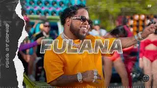 Fulana | Chimbala | Type Beat Merengue/Trap