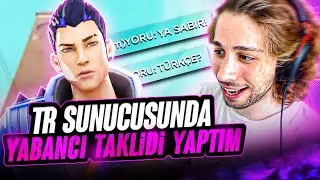 TR SUNUCUSUNDA YABANCI TAKLİDİ YAPIP TROLLEDİM İNANDILAR | VALORANT