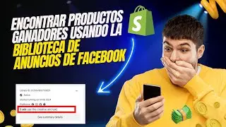 Cómo encontrar productos ganadores utilizando la biblioteca de anuncios de Facebook