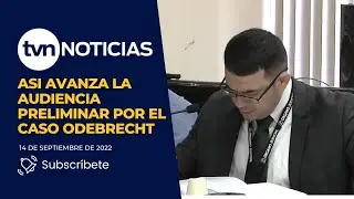 Así avanza la audiencia preliminar por el caso Odebrecht?